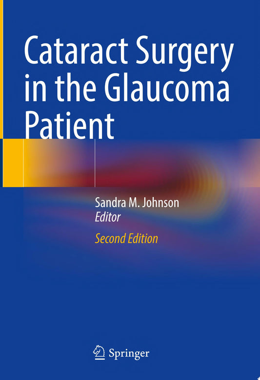 Cataract Surgery in the Glaucoma Patient 2nd Edition by Johnson PDF