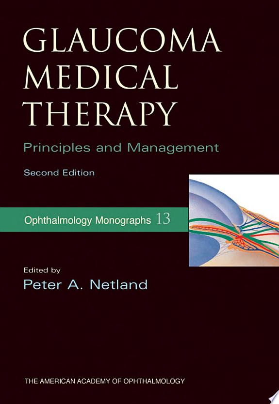 Glaucoma Medical Therapy 3rd Edition by Netland PDF
