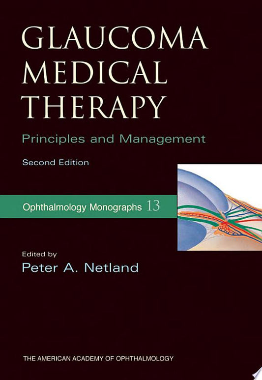 Glaucoma Medical Therapy 3rd Edition by Netland PDF