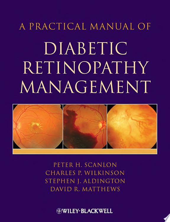 A Practical Manual of Diabetic Retinopathy Management 2nd Edition by Wiley - Blackwell PDF