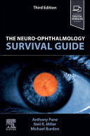 Neuro-Ophthalmology Survival Guide 3rd Edition PDF