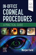 In-Office Corneal Procedures 1st Edition by Farid PDF