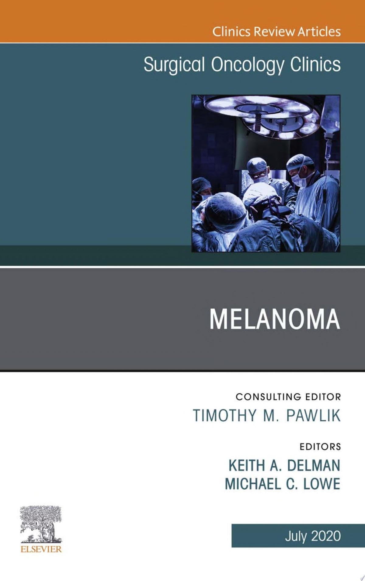 Melanoma An Issue of Surgical Oncology Clinics 1st Edition by Elsevier PDF