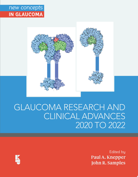 Glaucoma Research and Clinical Advances 2020 to 2022 1st Edition by Knepper PDF