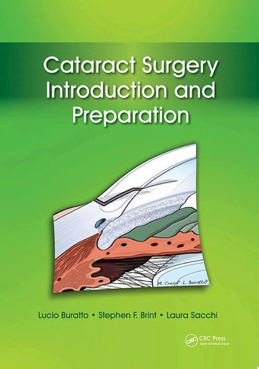 Cataract Surgery Introduction and Preparation 1st Edition PDF