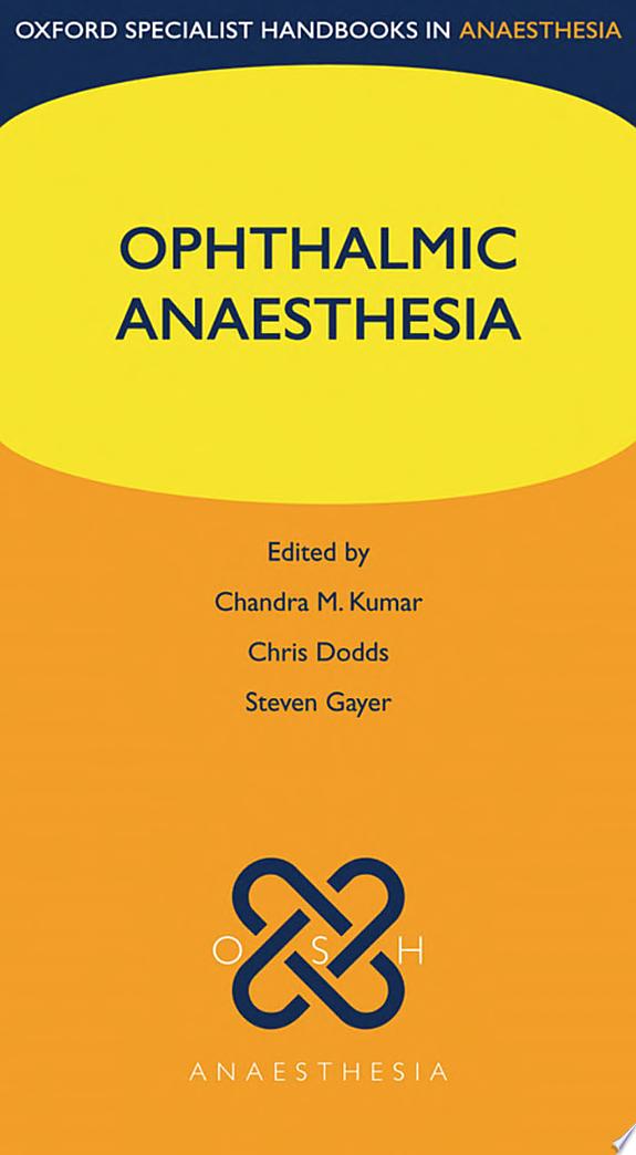 Ophthalmic Anaesthesia 1st Edition by Oxford University Press PDF