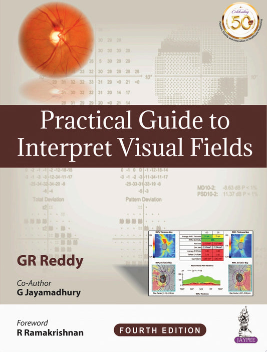 Practical Guide to Interpret Visual Fields 4th Edition by Jaypee PDF
