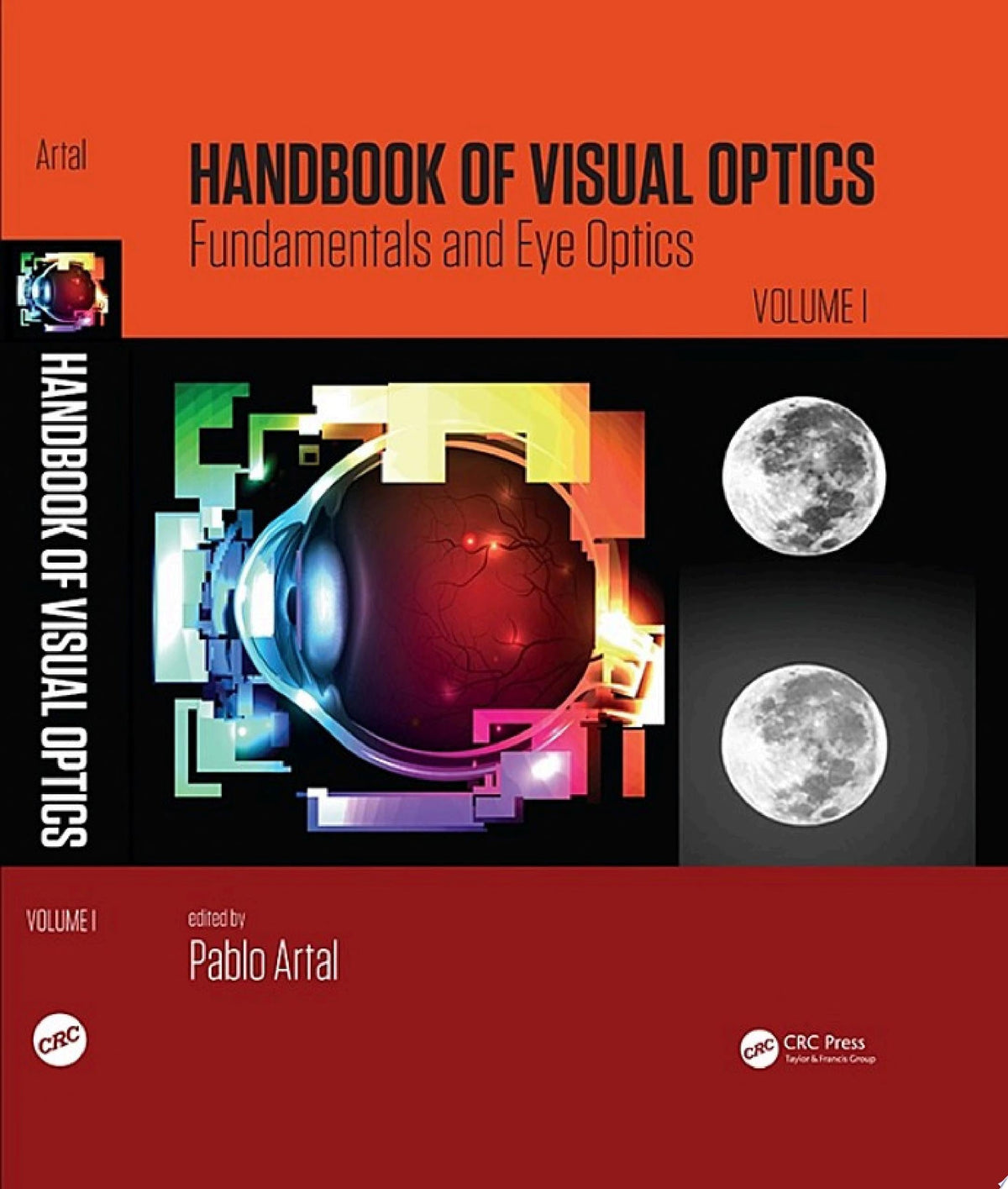 Handbook of Visual Optics Volume One 1st Edition by CRC Press PDF