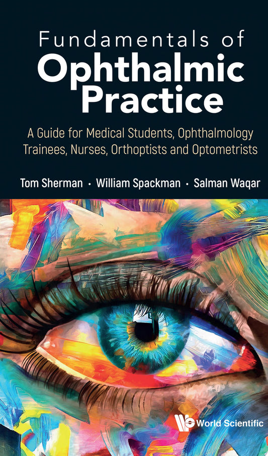 Fundamentals of Ophthalmic Practice 1st Edition by World Scientific PDF