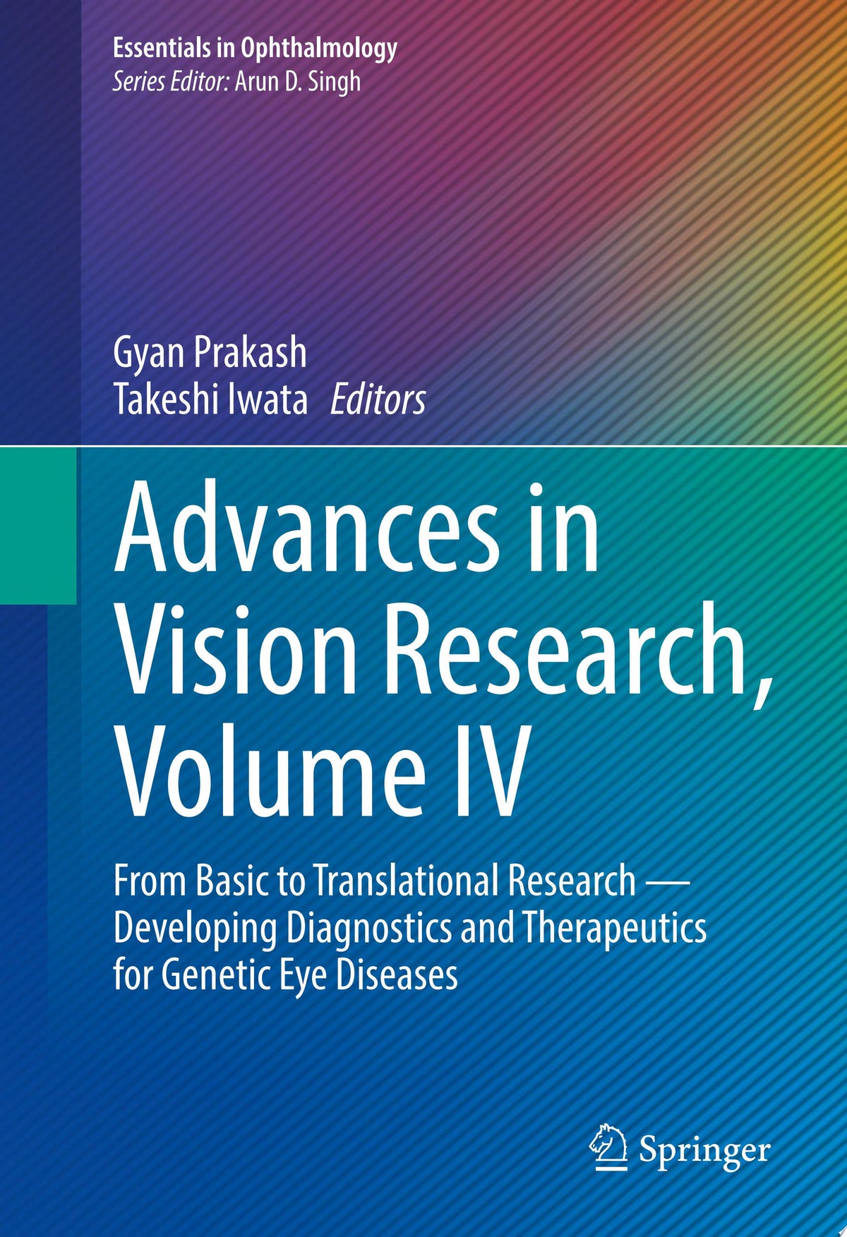 Advances in Vision Research Volume IV 1st Edition by Springer PDF