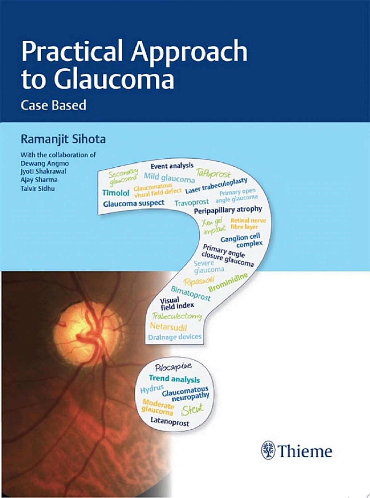 Practical Approach to Glaucoma 1st Edition by Sihota PDF