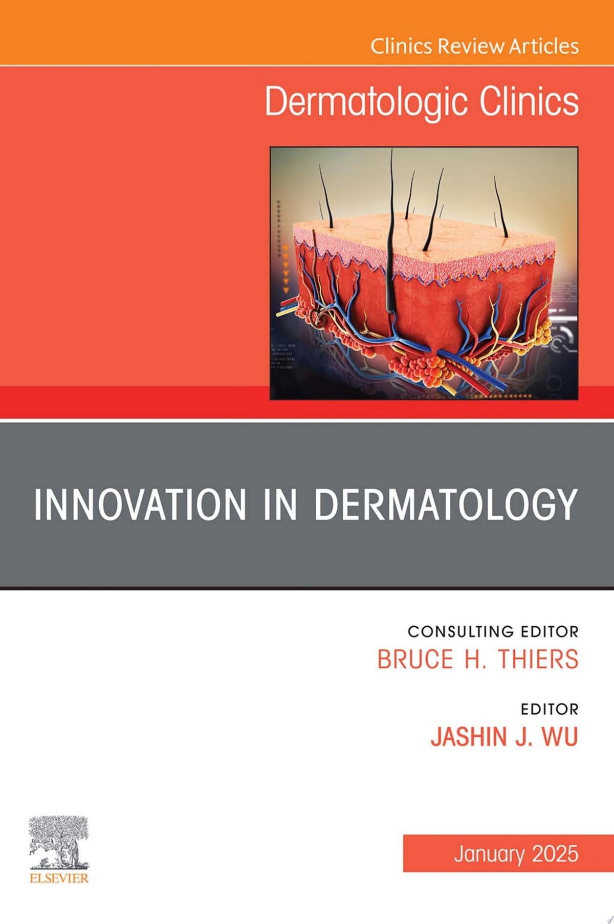 Innovation in Dermatology An Issue of Dermatologic Clinics PDF