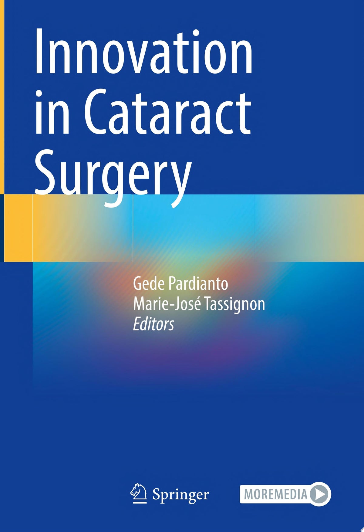Innovation in Cataract Surgery 1st Edition by Pardianto PDF