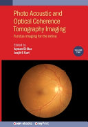 Photo Acoustic and Optical Coherence Tomography Imaging Volume 2 PDF