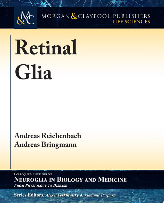 Retinal Glia 1st Edition by Other Publisher PDF