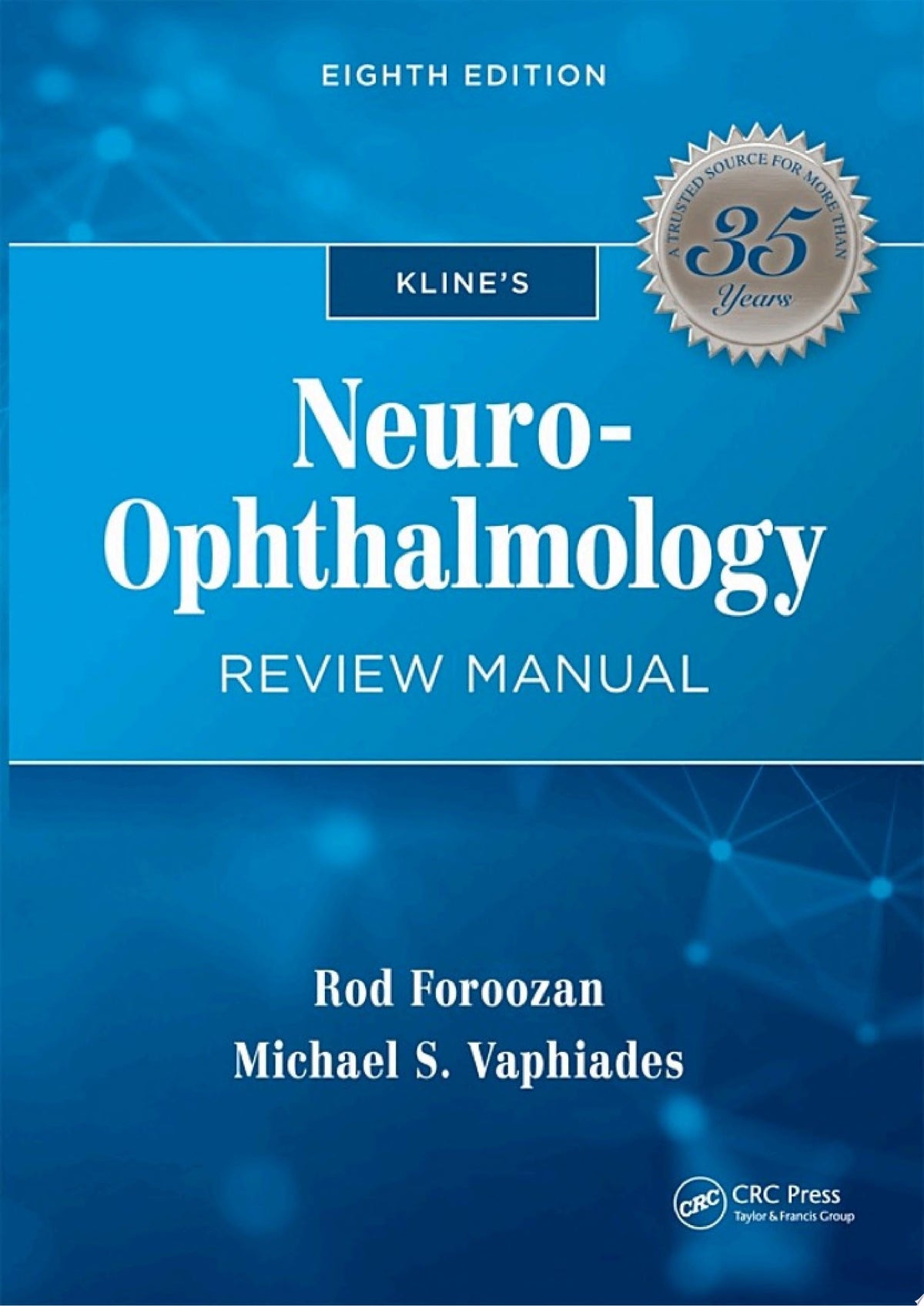 Kline’s Neuro-Ophthalmology Review Manual 8th Edition by Slack Incorporated PDF