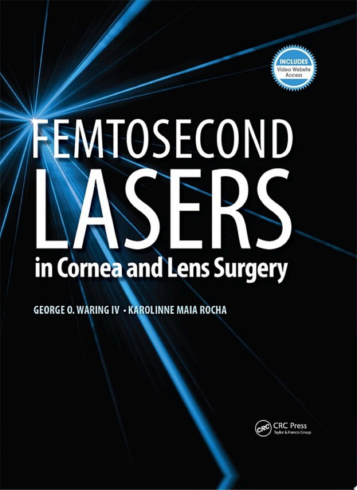 Femtosecond Lasers in Cornea and Lens Surgery 1st Edition by Rocha & Waring PDF