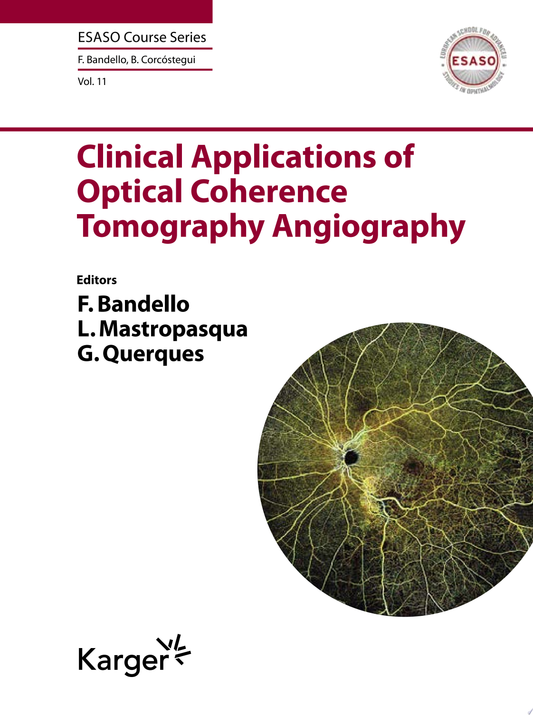 Clinical Applications of Optical Coherence Tomography Angiography 1st Edition by Bandello PDF
