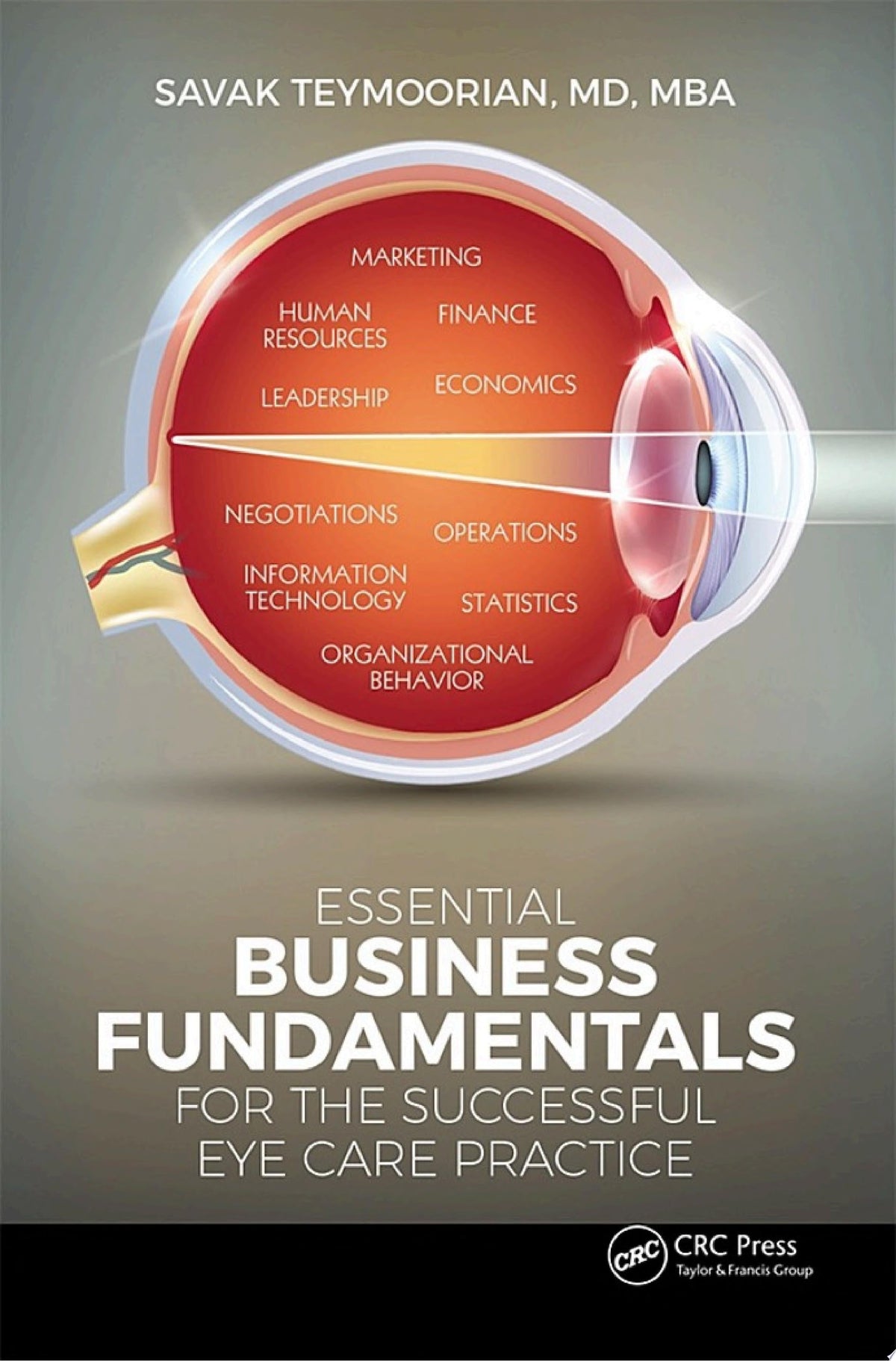Essential Business Fundamentals for the Eye Care Practice 1st Edition by Slack Incorporated PDF