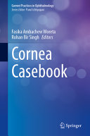 Cornea Casebook 1st Edition by Singh & Woreta PDF
