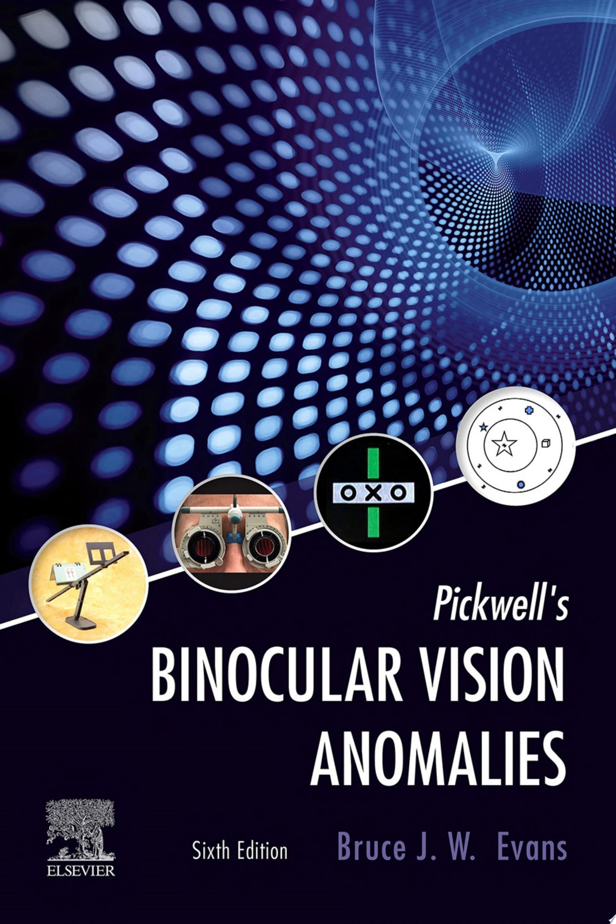 Pickwell's Binocular Vision Anomalies 6th Edition by Elsevier PDF