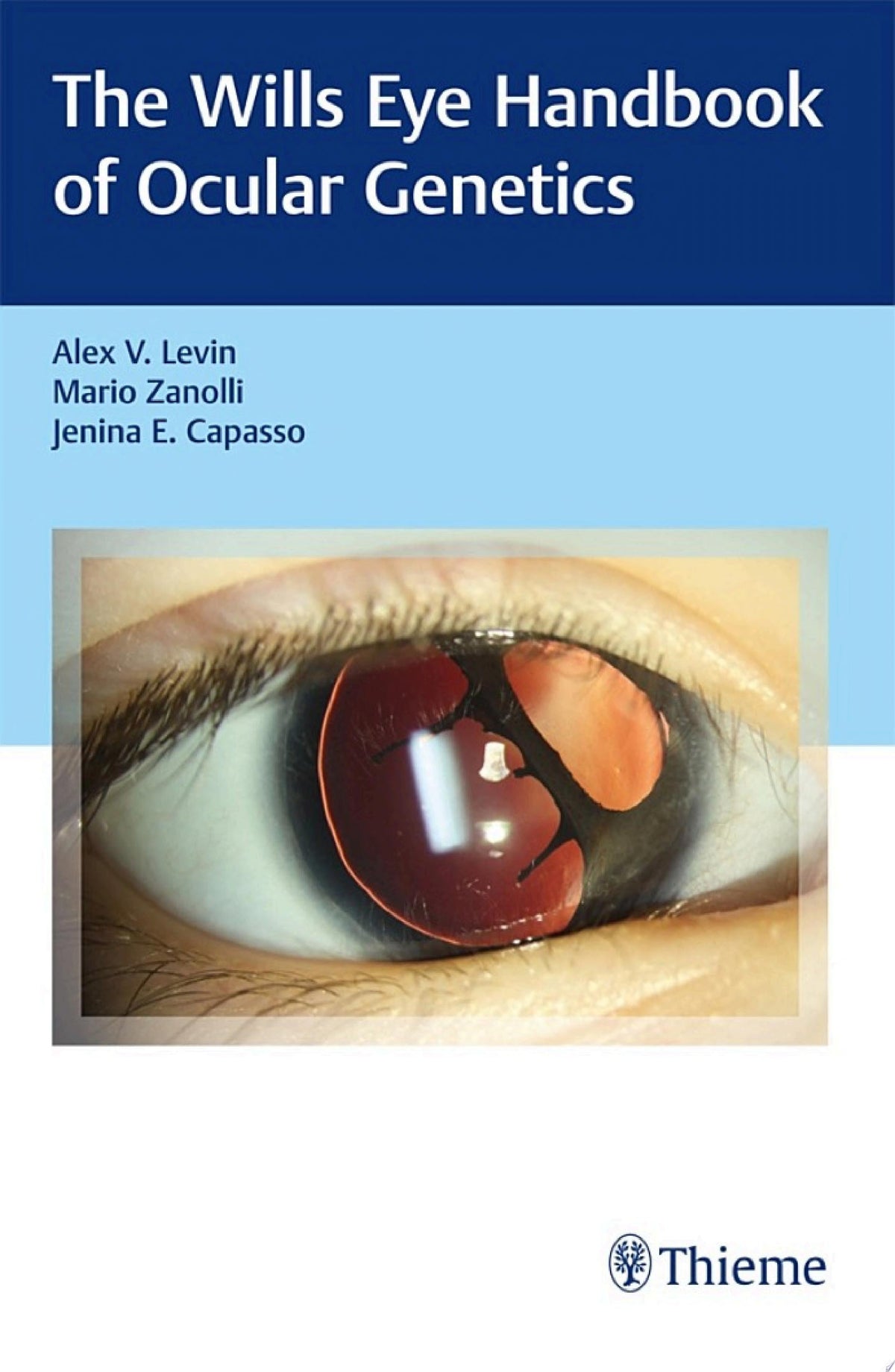 Wills Eye Handbook of Ocular Genetics 1st Edition by Thieme PDF