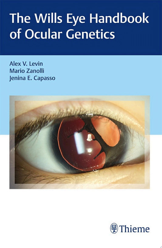 Wills Eye Handbook of Ocular Genetics 1st Edition by Thieme PDF